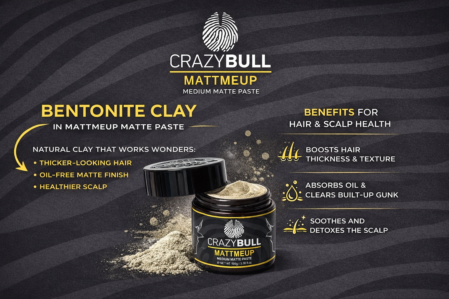 CrazyBull Mattmeup Bentonite Clay product with benefits listed on a dark background